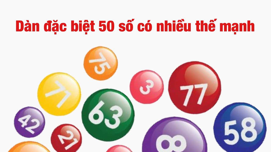 Dàn đặc biệt 50 số có nhiều thế mạnh