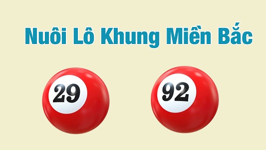 Nuôi lô khung Miền Bắc chính xác