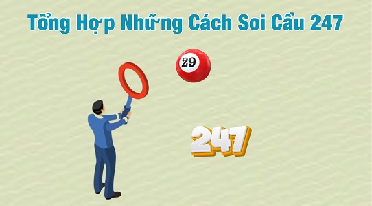 Tổng hợp những cách soi cầu 247 Miền Bắc chuẩn nhất